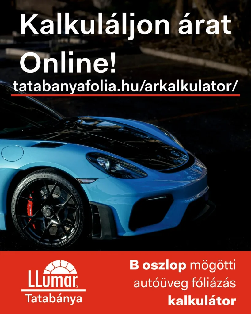 Gondolkodik a B oszlop mögötti autóüveg fóliázáson? Mostantól egyszerűen, online is kiszámolhatja…